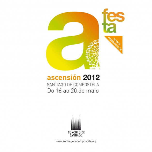 Fiestas de la Ascensión en Santiago de Compostela; del 16 al 20 de Mayo 